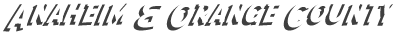 anaheim & orange County